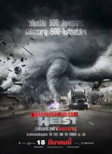 ดูหนังออนไลน์ฟรี The Hurricane Heist ปล้นเร็วผ่าโคตรพายุ (2018) พากย์ไทย