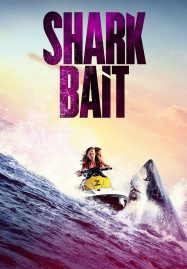 ดูหนังออนไลน์ฟรี Shark Bait (2022) ฉลามคลั่ง ซัมเมอร์นรก